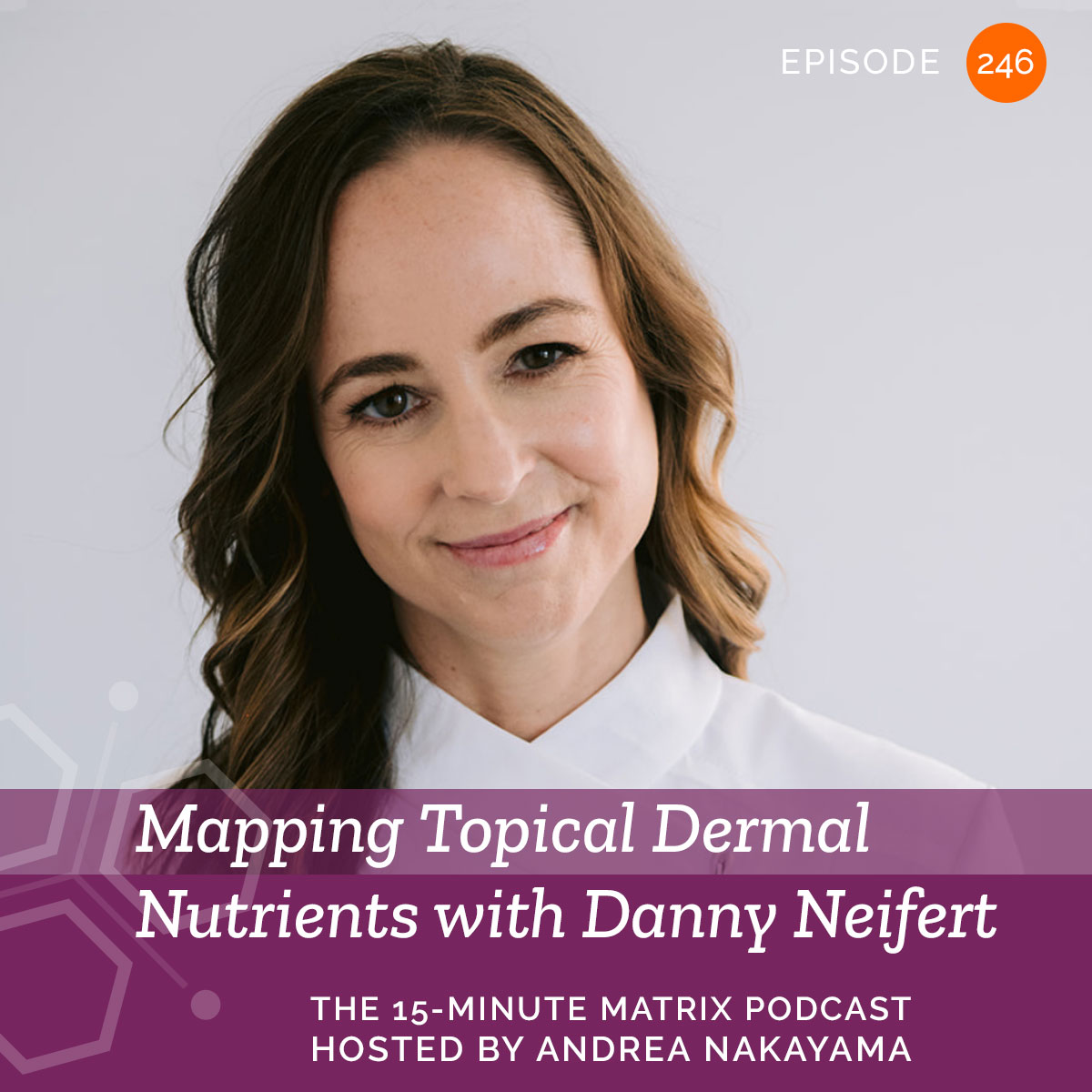 Mapping Topical Dermal Nutrients Danny Neifert #246