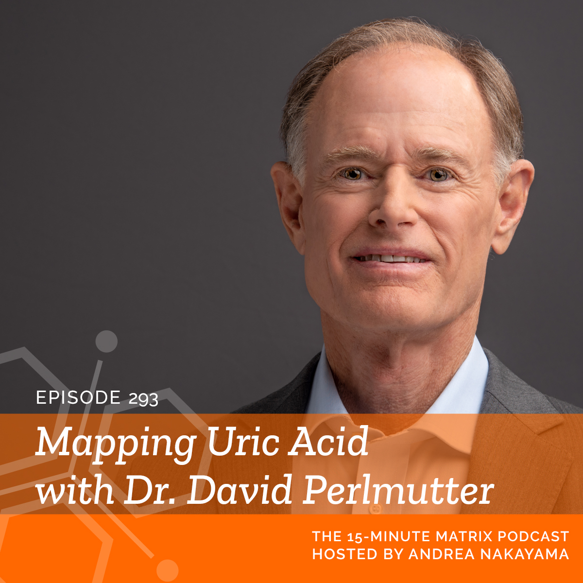 Mapping Uric Acid with Dr. David Perlmutter #293