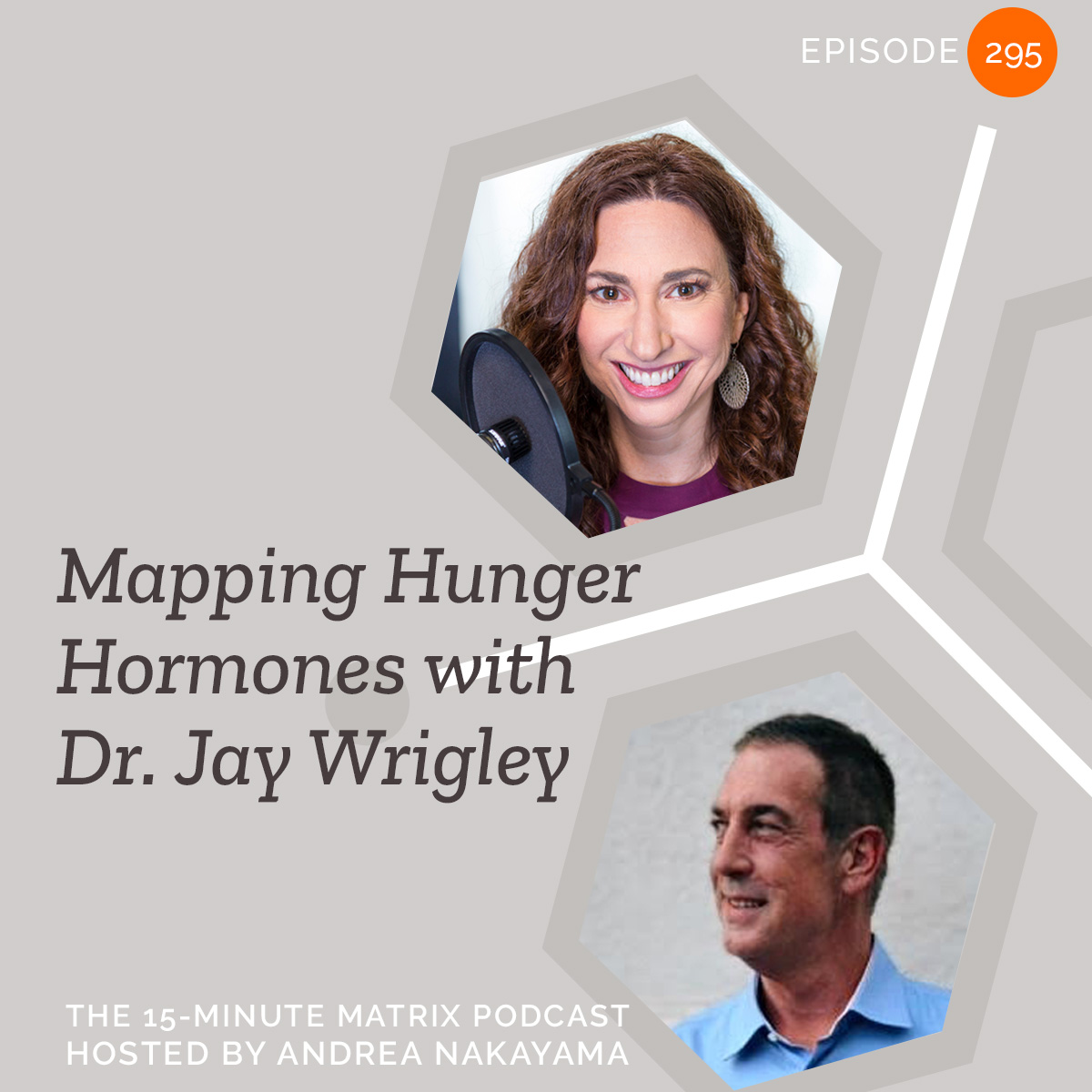 Mapping Hunger Hormones with Dr. Jay Wrigley #295