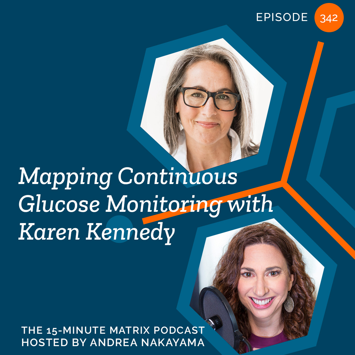 Mapping Continuous Glucose Monitoring with Karen Kennedy #342