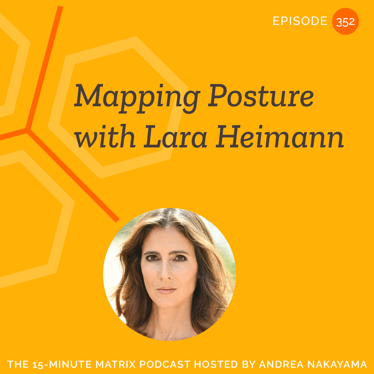 Mapping Posture with Lara Heimann #352